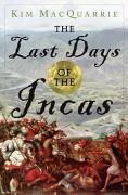 The Last Days of the Incas (eBook, ePUB) - MacQuarrie, Kim