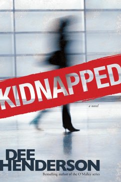 Kidnapped (eBook, ePUB) - Henderson, Dee