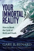 Your Immortal Reality (eBook, ePUB)