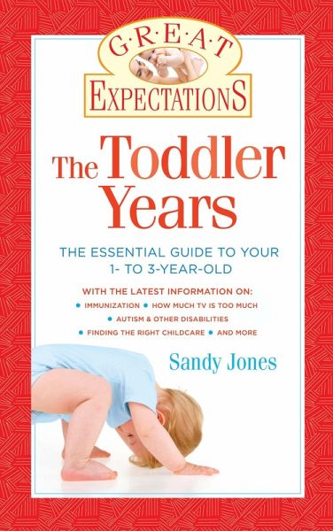 Great Expectations: The Toddler Years (eBook, ePUB) Great Expectations: The Toddler Years (eBook, ePUB)