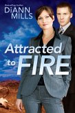 Attracted to Fire (eBook, ePUB)