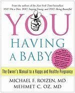 YOU: Having a Baby (eBook, ePUB) - Roizen, Michael F.; Oz, Mehmet C.