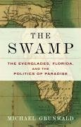 The Swamp (eBook, ePUB) - Grunwald, Michael