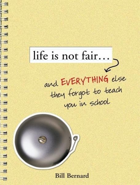 Life Is Not Fair... (eBook, ePUB) Life Is Not Fair... (eBook, ePUB)
