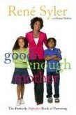 Good-Enough Mother (eBook, ePUB)