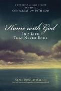 Home with God (eBook, ePUB) - Walsch, Neale Donald