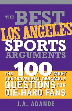 Cover The Best Los Angeles Sports Arguments (eBook, ePUB)