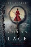 The Ruins of Lace (eBook, ePUB)