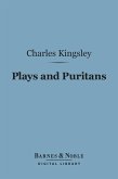 Plays and Puritans (Barnes & Noble Digital Library) (eBook, ePUB)