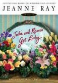 Julie and Romeo Get Lucky (eBook, ePUB)