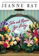 Julie and Romeo Get Lucky (eBook, ePUB) - Ray, Jeanne