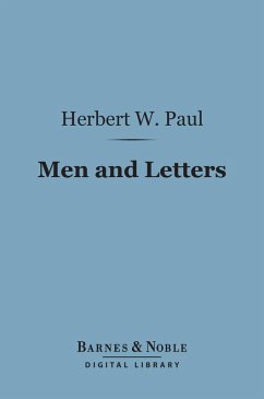 Men and Letters (Barnes & Noble Digital Library) (eBook, ePUB) - Paul, Herbert W.