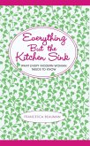 Everything But the Kitchen Sink (eBook, ePUB)