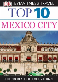 Cover DK Top 10 Travel Guide: Mexico City (eBook, ePUB)