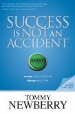 Success Is Not an Accident (eBook, ePUB)