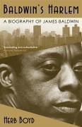 Baldwin's Harlem (eBook, ePUB) - Boyd, Herb