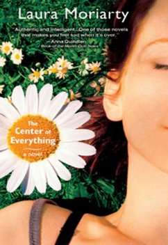 The Center of Everything (eBook, ePUB) - Moriarty, Laura