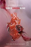 Emily Green and Me (eBook, ePUB)