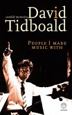 People I Made Music with (eBook, ePUB)
