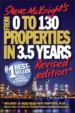 From 0 to 130 Properties in 3.5 Years, Revised Edition (eBook, ePUB) - Mcknight, Steve