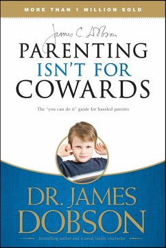 Cover Parenting Isn't for Cowards (eBook, ePUB)