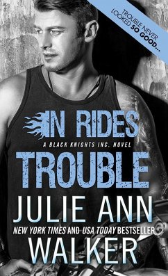 In Rides Trouble (eBook, ePUB) - Walker, Julie Ann
