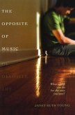 The Opposite of Music (eBook, ePUB)