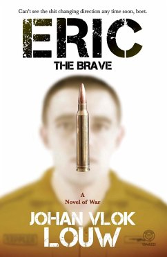 Eric the Brave (eBook, ePUB) - Louw, Johan Vlok