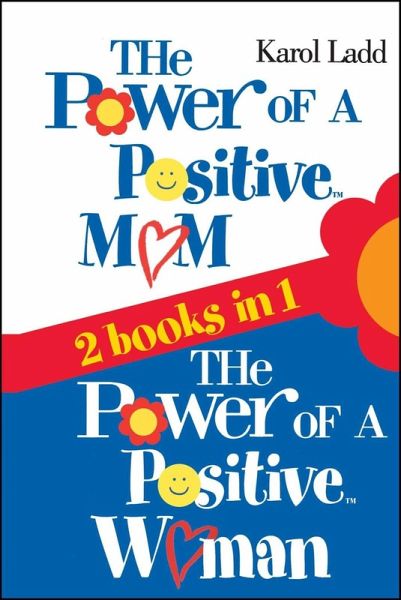 Power of a Positive Mom & Power of a Positive Woman (eBook, ePUB)