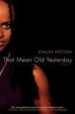 That Mean Old Yesterday (eBook, ePUB)