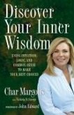 Discover Your Inner Wisdom (eBook, ePUB) Discover Your Inner Wisdom (eBook, ePUB)