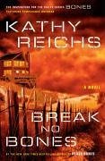 Break No Bones (eBook, ePUB) - Reichs, Kathy