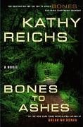 Bones to Ashes (eBook, ePUB) - Reichs, Kathy