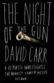 The Night of the Gun (eBook, ePUB)