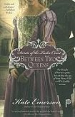Secrets of the Tudor Court: Between Two Queens (eBook, ePUB)