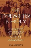 The Typewriter Is Holy (eBook, ePUB)