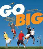 Go Big (eBook, ePUB)