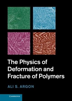 Physics of Deformation and Fracture of Polymers (eBook, ePUB) - Argon, A. S.