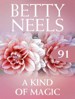 A Kind of Magic (eBook, ePUB) - Neels, Betty