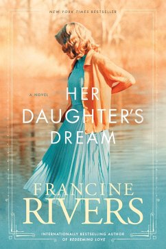 Her Daughter's Dream (eBook, ePUB) - Rivers, Francine