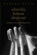 When the Bottom Drops Out (eBook, ePUB) - Bild 1