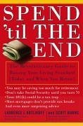 Spend 'Til the End (eBook, ePUB) - Kotlikoff, Laurence J.; Burns, Scott