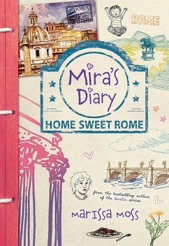 Mira's Diary: Home Sweet Rome (eBook, ePUB) - Moss, Marissa