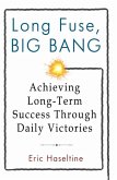 Long Fuse, Big Bang (eBook, ePUB)