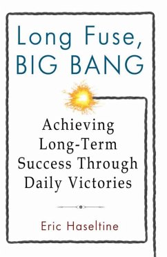 Long Fuse, Big Bang (eBook, ePUB) - Haseltine, Eric