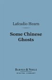 Some Chinese Ghosts (Barnes & Noble Digital Library) (eBook, ePUB)