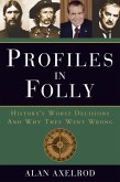 Profiles in Folly (eBook, ePUB)