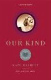 Our Kind (eBook, ePUB)