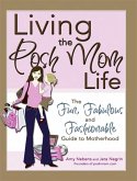 Living the Posh Mom Life (eBook, ePUB)