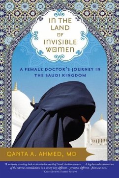 In the Land of Invisible Women (eBook, ePUB) - Ahmed, Qanta
